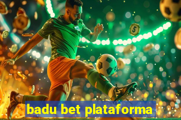 badu bet plataforma